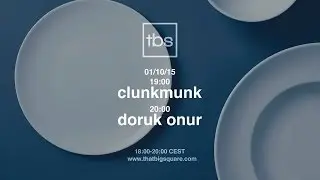 Clunkmunk, Doruk Onur - TBS Radio