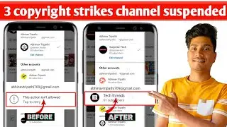 3 copyright strikes channel suspended | how to back youtube channel after 3 copyright strike