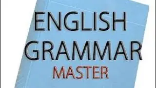 Master English Grammar - Advanced Level English Language skills for IELTS, CAE, and CPE