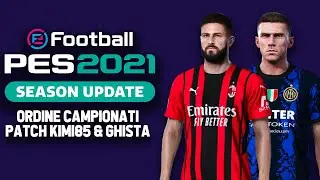 PES 2021 TUTORIAL PC/PS4/PS5 - SEASON UPDATE 2021-2022 KIMI85 & GHISTA - ORDINE COMPETIZIONI