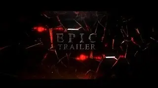 Epic Trailer (After Effects template)