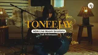 TONEEJAY (NDN Live Room Sessions) FULL Performance