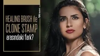 Photoshop Healing Brush ve Clone Stamp Farkı Nedir?