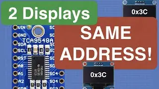 Solving I2C Address Conflicts - TCA9548A I2C Multiplexer