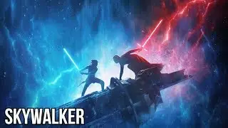 Skywalker, Pt. 2 | Star Wars