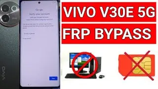 VIVO V30e 5G FRP bypass VIVO FRP Bypass New Security  Without PC