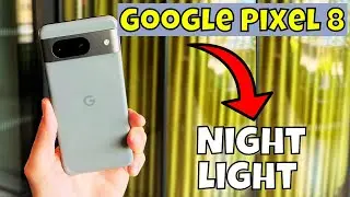 Night light Google Pixel 8 || How to use night light options || Light night settings