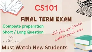 Cs101 Final term preparation| Short and Long Question |With complete guideline| 2023|Subjective Part