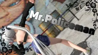 『MMD』 Mr.Policeman 【60 FPS + DL Camera + Motion 】
