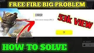 GAME SERVER TIMEOUT PROBLEM FREEFIRE || HOW TO SOLVE | ERROR SERVER TIMEOUT (MM7) FREE FIRE NOT OPEN