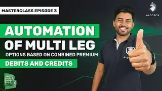 LESSON 3 : COMBINED OPTION PREMIUM BASED ENTRY ,EXIT AND MORE FROM EXCEL SHEET