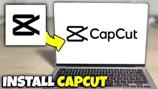 How to Download CapCut on PC or Laptop / Get CapCut for PC / 2024 New Method