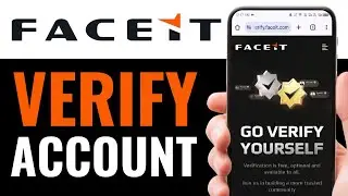 How to Verify Faceit Account on Phone 2025 (Quick & Easy)