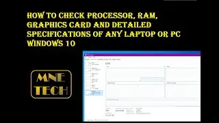 How to check processor ram graphics card and detailed specifications of any laptop or PC windows 10