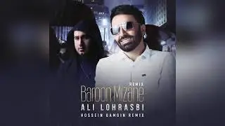 Baroon mizane - Ali Lohrasbi remix