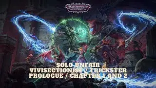 Pathfinder: Wrath of the Righteous - Solo Unfair Vivisectionist / Trickster - Prologue / Cha 1 and 2