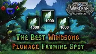 The Best Windsong Plumage Farm - Dragonflight