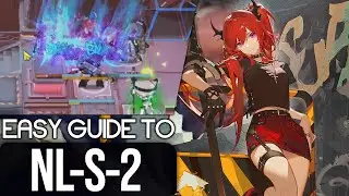 NL-S-2 EASY GUIDE | Arknights Near Light