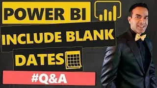 How to Always Include Blank Dates in Power BI 