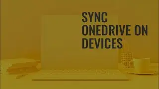 How to configure settings with Intune to sync OneDrive on devices? 