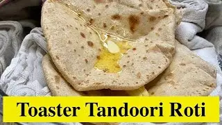 Toaster Tandoori Roti | Show Me The Curry