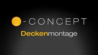 mydeco® E-concept prime & trend: Deckenmontage