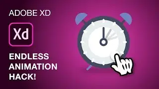 Endless Animation Hack in Adobe Xd! Auto Animate Trick | Design Weekly