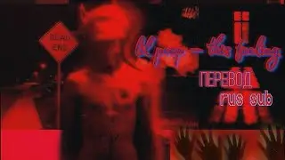 Lil peep — this feeling (ft. meeting by chance) rus sub / перевод / russian subtitles