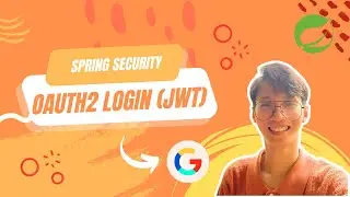 Spring Security OAuth2 Login (JWT) with Google x Spring Boot 3 - Compact Configuration