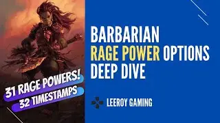 Pathfinder Wrath of the Righteous Class Feature Guide - Barbarian Rage Power Options Deep Dive