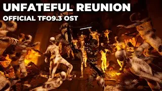 THE FORGOTTEN ONES 9.3 | THE INFECTED OST (03) - Unfateful Reunion