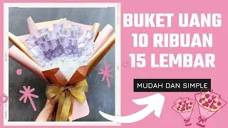 CARA MEMBUAT BUKET UANG 10.000 15 LEMBAR MUDAH & SIMPLE