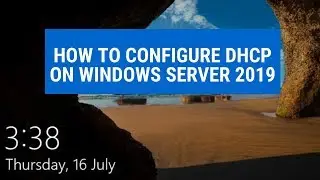 How to Configure DHCP on Windows Server 2019