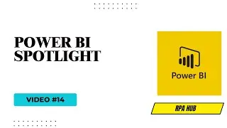 #14 Power BI Spotlight | Power Bi Tutorial