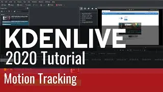 15 - Motion Tracking - Kdenlive 2020 Tutorial