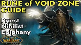 Priest Rune of Void Zone Guide | Nihilist Epiphany WoW Classic SoD