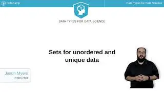 Python Tutorial : Sets for unordered and unique data