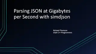 Parsing JSON at Gigabytes per Second with simdjson