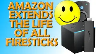 ✅ Amazon Extends the Life Of All Current Firesticks and Cubes! ✅