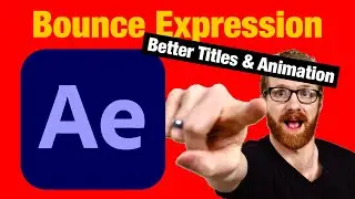 How to Use After Effects Bounce Expression to Make Professional Titles & Graphics