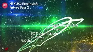 Nexus Expansion: Future Bass 2