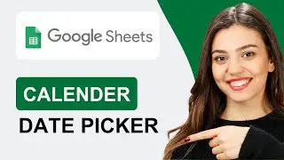 Add A Calendar Date Picker In Google Sheets | Step-By-Step Guide (2024)
