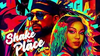 Machel Montano x Destra - Shake the Place (Official Audio) | Soca 2023
