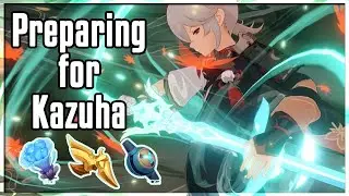 Genshin Impact 1.6 | How to Prepare for Kazuha | Ascension and Talent Materials