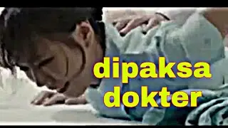 Korean movie : PERAWAT YANG MALANG DISODOK PAKSA  DOKTER BEJAD SAMPAI ....