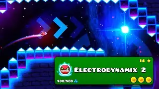 "Electrodynamix II" 100% by Masterthecube5 [All Coins] – Geometry Dash 2.2