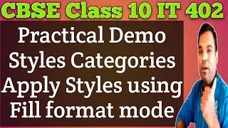 apply styles in digital documents | class 10 information technology practical | it 402 class 10