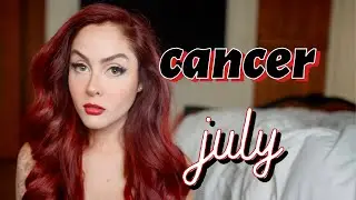 CANCER RISING JULY 2024: MANIFESTING ABUNDANCE + CUTTING RELATIONSHIP CORDS