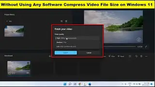 How to Reduce a Video File Size on Windows 11 | Without Using Third Party Software