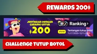 Challenge Tutup Botol Berhadiah 200$